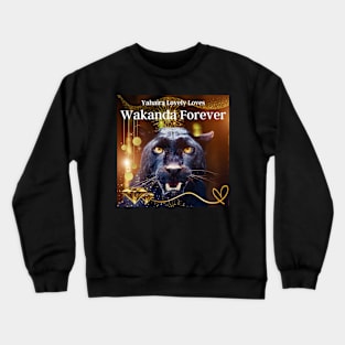 Wakanda Forever (Official Video) by Yahaira Lovely Loves Crewneck Sweatshirt